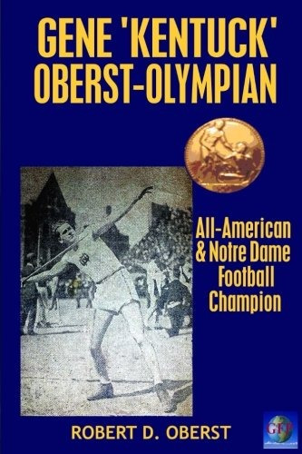 Gene Kentuck Oberst Olympian, Allamerican, Notre Dame Footba