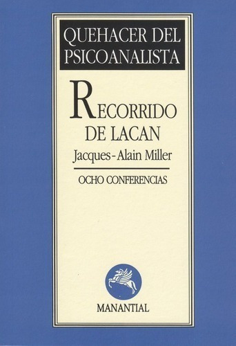 Recorrido De Lacan - Jacques Alain - Manantial - Libro