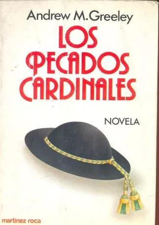 Andrew M. Greeley: Los Pecados Cardinales