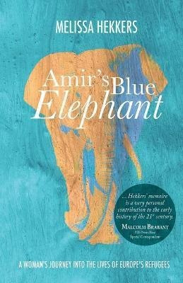 Libro Amir's Blue Elephant : A Woman's Journey Into The L...