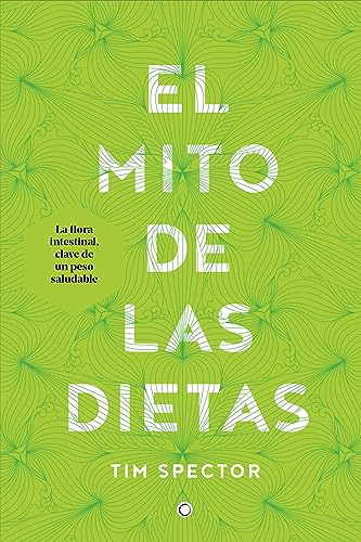 Libro El Mito De Las Dietas De Spector Tim Antoni Bosch