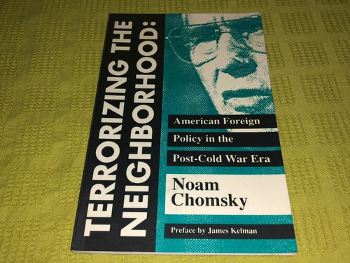 Terrorizing The Neighborhood - Noam Chomsky - Ak Press