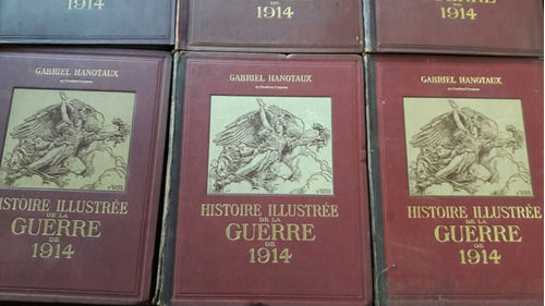 Histoyre Ilustree De La Guerre De 1914 Hanotaux Ag