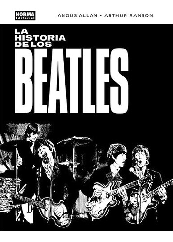 La Historia De Los Beatles