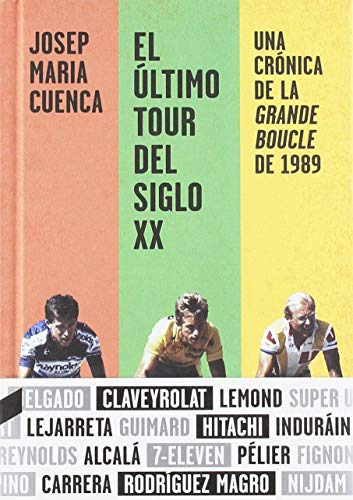 Libro El Último Tour Del Siglo Xx De Cuenca Flores Josep Mar