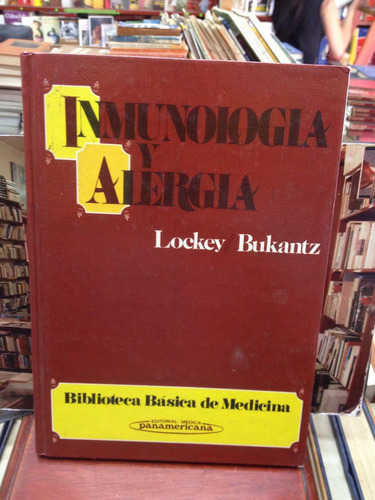 Inmunologia Y Alergia - Lockey Bukantz - Ed. Panamericana