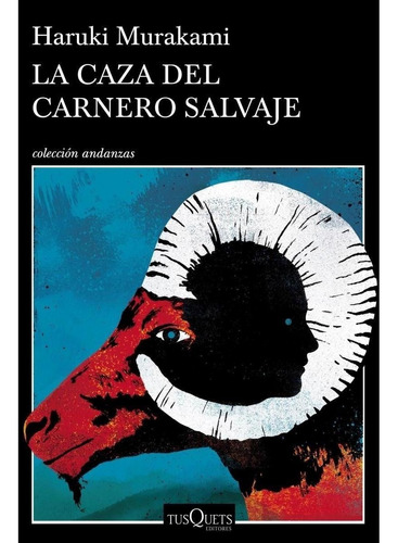 Haruki Murakami - La Caza Del Carnero Salvaje