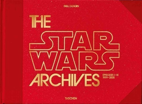 Libro - Star Wars Los Archivos 1999 - 2005 - Paul Duncan - T