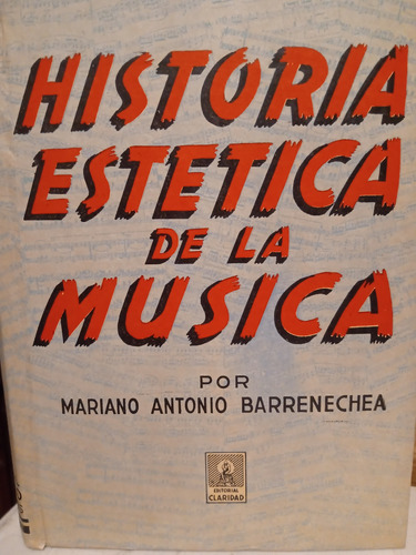 Historia Estética De La Música - M. Barrenechea - Nuevo! 