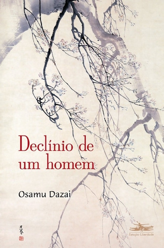 Imagem 1 de 1 de Livro: Declínio De Um Homem - Osamu Dazai