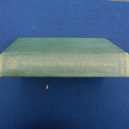 Psicologia De Las Materias De Enseñanza Primaria, H. B. Reed