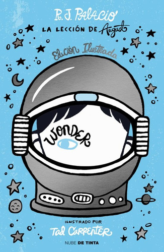 Wonder 1: La Lección De August (ilust) - R.j. Palacio