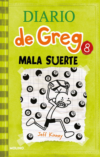 Diario De Greg 8 - Mala Suerte  - Jeff Kinney