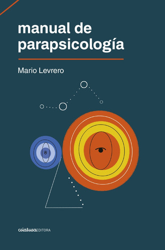 Manual De Parapsicología.. - Mario Levrero