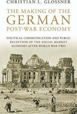 Libro The Making Of The German Post-war Economy : Politic...