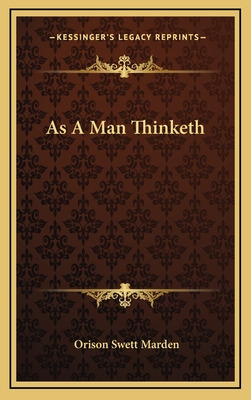 Libro As A Man Thinketh - Marden, Orison Swett