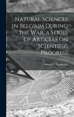 Libro Natural Sciences In Belgium During The War, A Serie...