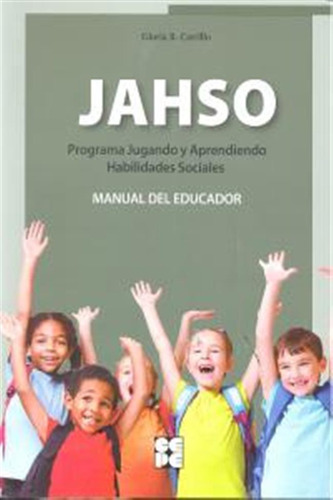 Programa Jugando Y Aprendiendo Habilidades Sociales Jahso -