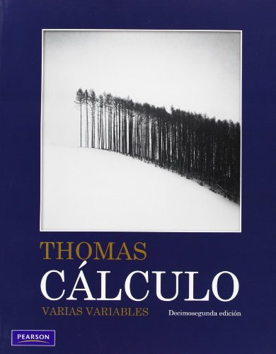 Libro Cálculo Varias Variables De George B Thomas Ed: 12