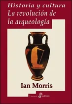 Comprar Historia Y Cultura. La Revolucion De La Arqueologia