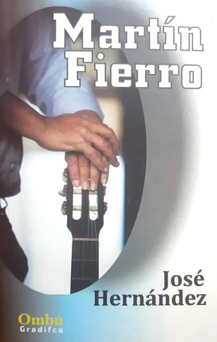 Martin Fierro - Jose Hernandez - Libro Nuevo