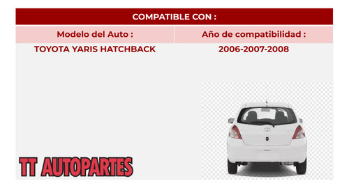 Par Calavera Yaris 2006-06-07-2008-08 Hatchback Tyc Ore