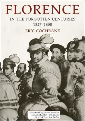 Libro Florence In The Forgotten Centuries, 1527-1800 - Er...