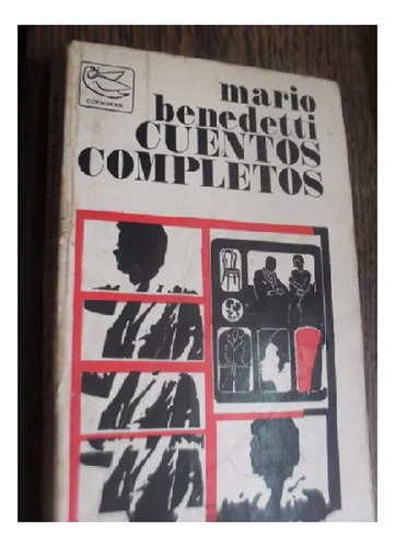 Cuentos Completos, Mario Benedetti, Editorial Universitaria.