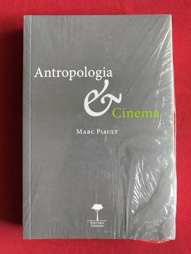 Livro - Antropologia & Cinema - Marc Piault - Unifesp - Novo