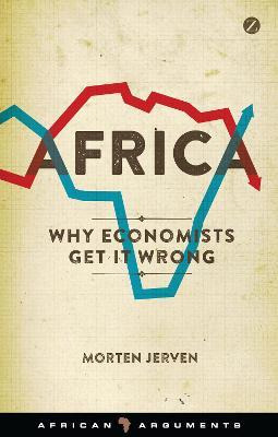 Libro Africa : Why Economists Get It Wrong - Morten Jerven
