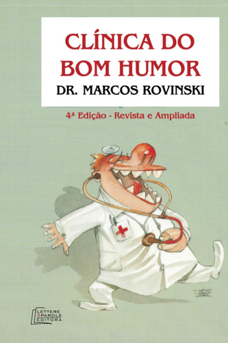 Clínica Do Bom Humor: Edição Revista E Ampliada