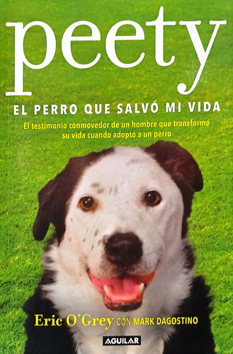 Peety El Perro Que Salvó Mi Vida ( Libro Original )