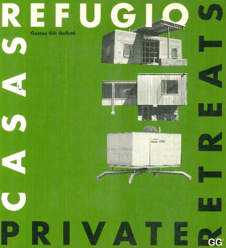 Libro Casas Refugio De Gustau Gili Galfetti