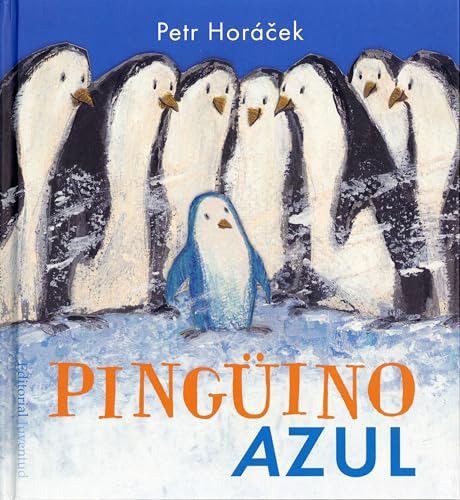 Libro Pinguino Azul De Horacek Petr Grupo Continente