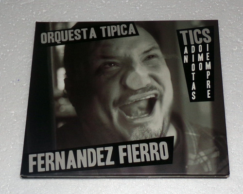 Orquesta Tipica Fernandez Fierro Tics Tan Idiotas Cd Kktus 