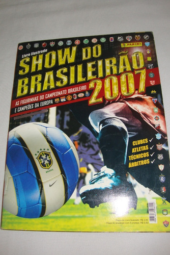 Álbum Figurinhas Show Do Brasileirão De 2007 Campeões Europa