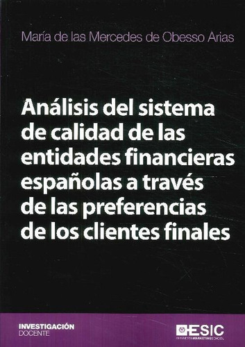 Libro Análisis Del Sistema De Calidad De Las Entidades Finan