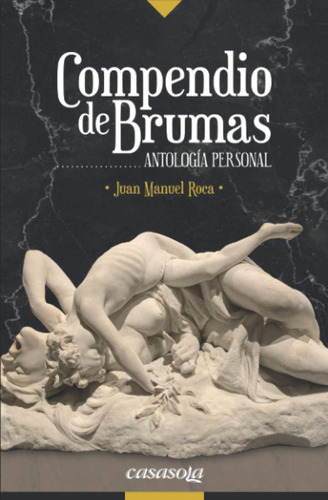 Libro: Compendio De Brumas: Antología Personal (edición