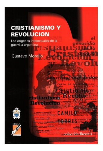 Cristianismo Y Revolucion - Los Origenes Intelectuales De La