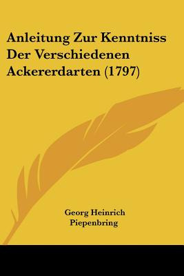 Libro Anleitung Zur Kenntniss Der Verschiedenen Ackererda...