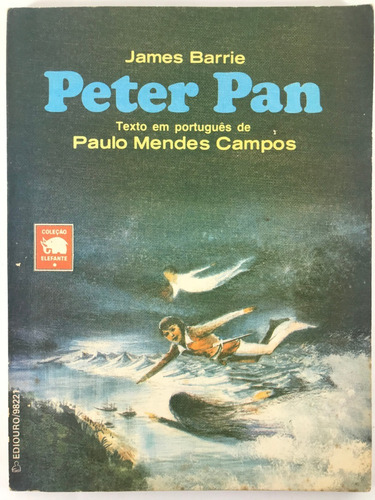 Peter Pan - James Barrie - Coleção Elefante