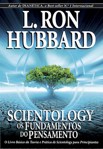  Scientology: Os Fundaentos Do Pensamento  -  Ron Hubbard, L