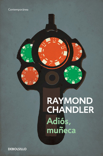 Adiós, Muñeca (philip Marlowe 2) - Chandler, Raymond  - *