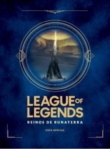 Libro League Of Legends : Reinos De Rerra De Riot Games