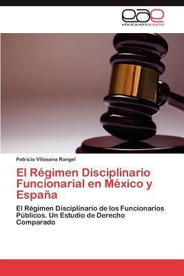 Libro El Regimen Disciplinario Funcionarial En Mexico Y E...