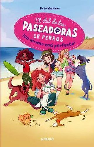 ¡un Verano Casi Perfecto! ( El Club De Las Paseadoras De Pe