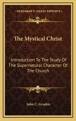 Libro The Mystical Christ: Introduction To The Study Of T...