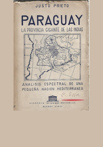 Prieto, Justo: Paraguay, La Provincia Gigante De Las Indias.