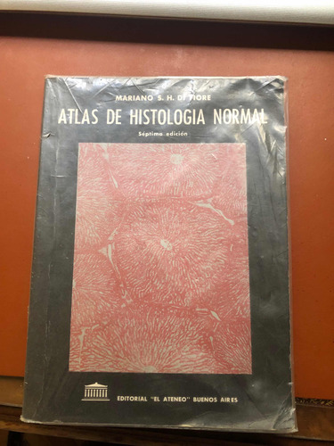 Atlas De Histologia Normal Séptima Edición Di Fiore