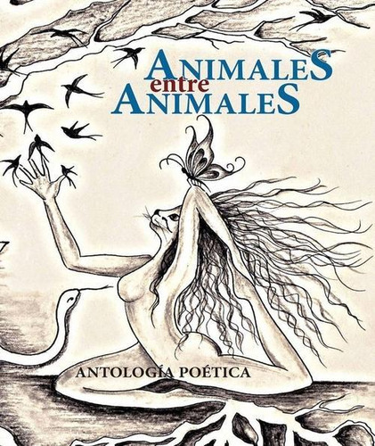 Libro: Animales Entre Animales. Parra Carrillo, Katy. Raspab